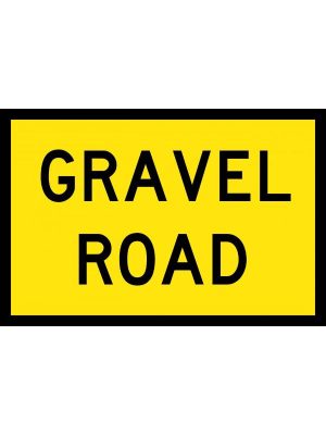 Gravel Road Sign | Civil Products WA