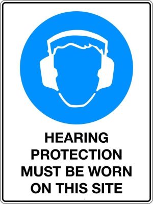 Mandatory Sign – Hearing Protection Must Be Worn
