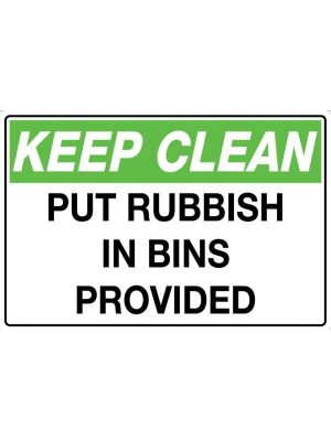 Keep Clean Put Rubbish in Bins Provided