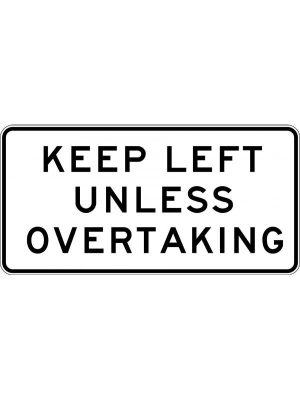 Keep Left Unless Overtaking