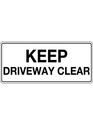 Keep Driveway Clear Sign