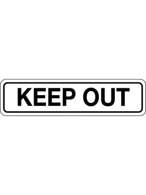 Keep Out Sign