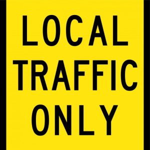Local Traffic Only Flood Sign | Civil Products WA