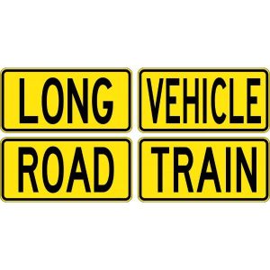 Vehicle Sign – Road/Long Train/Vehicle (Double Sided)