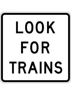 Look for Trains Signs