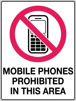 Prohibition Sign – Mobile Phones Prohibited in This Area