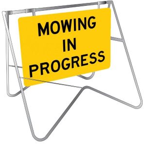 Mowing In Progress Sign