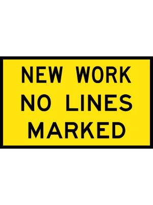New Work No Lines Marked Sign | Civil Products WA