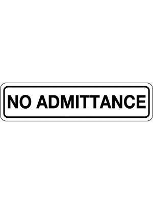 No Admittance Sign