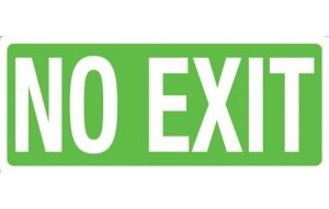 No Exit Sign