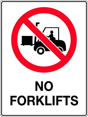 Prohibition Sign – No Forklifts | Civil Products WA
