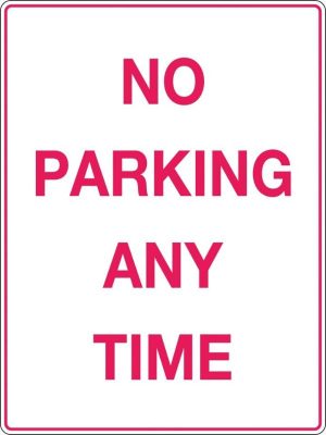 No Parking Any Time Sign