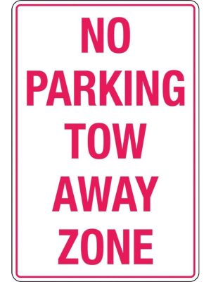 No Parking Tow Away Zone Sign