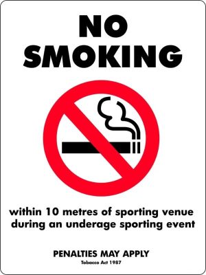 Prohibition Sign – No Smoking Within 10 Metres of Sporting Venue