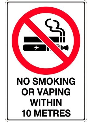 Prohibition Sign – No Smoking or Vaping Within 10m
