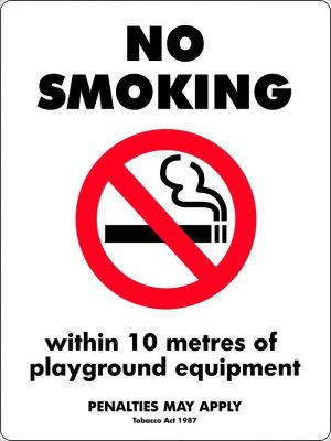 Prohibition Sign – No Smoking 10m Playground VIC Standard