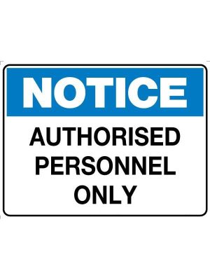 Notice Authorised Personnel Only