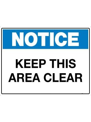 Notice Keep This Area Clear