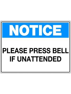 Notice Sign – Please Press Bell If Unattended