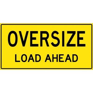 Vehicle Sign – Oversize Load Ahead | Civil Products WA