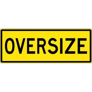 Vehicle Sign – Oversize Vehicle Sign
