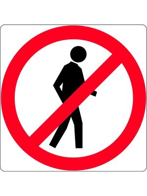 Pedestrians Prohibited Sign