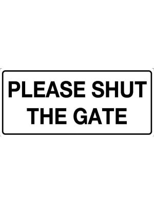 Please Shut The Gate Sign