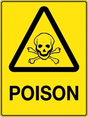 Caution Poison Sign
