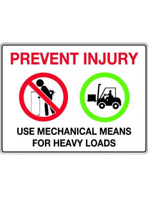 Prevent Injury Use Mechanical Means For Heavy Loads Sign