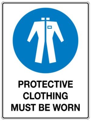 Protective Clothing Must be Worn