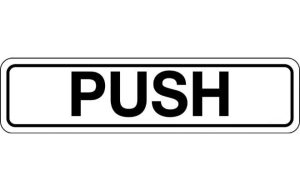 Push horizontal Sign