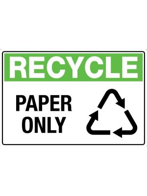 Recycle Paper Only Sign