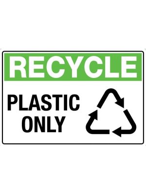 Recycle Plastic Only Sign
