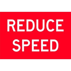 Reduce Speed Sign
