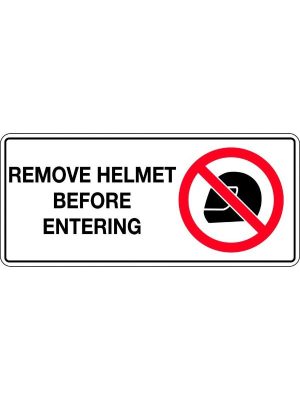 Remove Helmet Before Entering