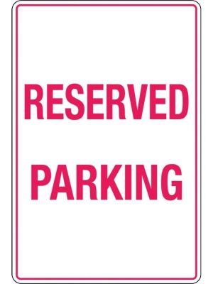Reserved Parking Sign