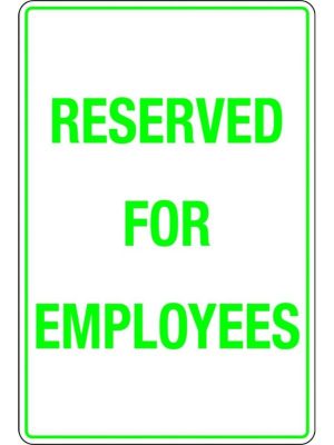Reserved for Employees Parking Sign