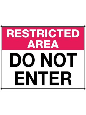 Restricted Area Do Not Enter Sign