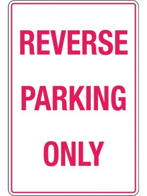 Reverse Parking Only Sign