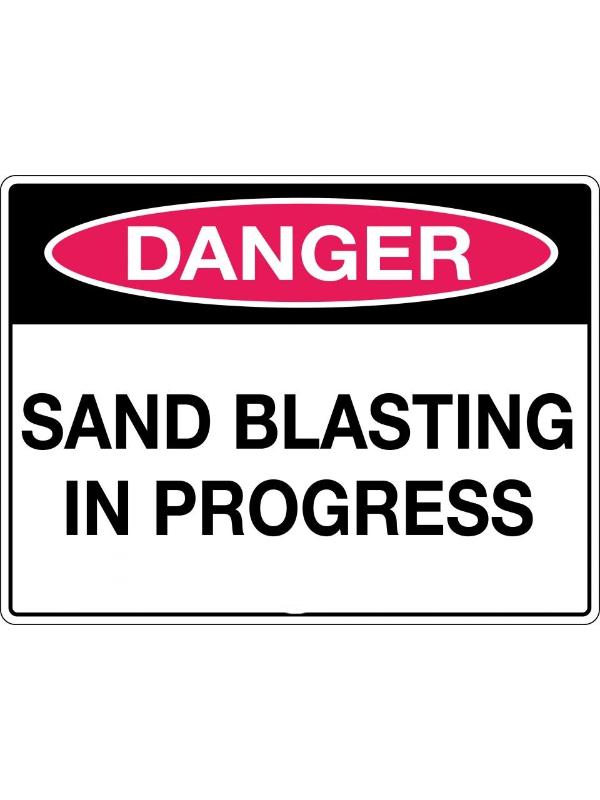 Danger Sand Blasting In Progress Sign | Civil Products WA