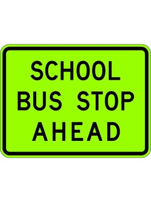 School Bus Stop Ahead Sign
