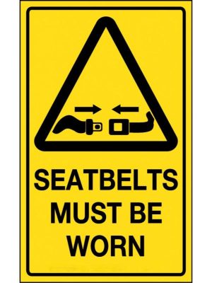 Seatbelts Must be Worn sign