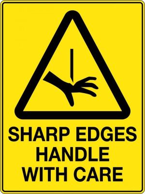 Sharp Edges Handle with Care Sign