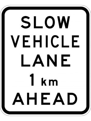 Slow Vehicle Lane 1km Ahead Sign