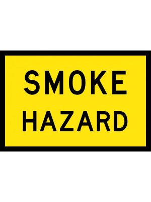 Smoke Hazard Sign | Civil Products WA