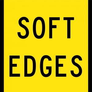 Soft Edges Sign