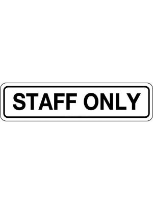 Staff Only Sign