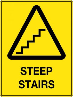 Caution Steep Stairs Sign