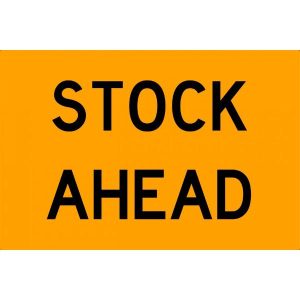 Stock Ahead (Sign Only)