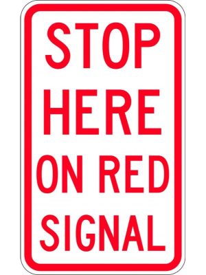 Stop Here On Red Signal